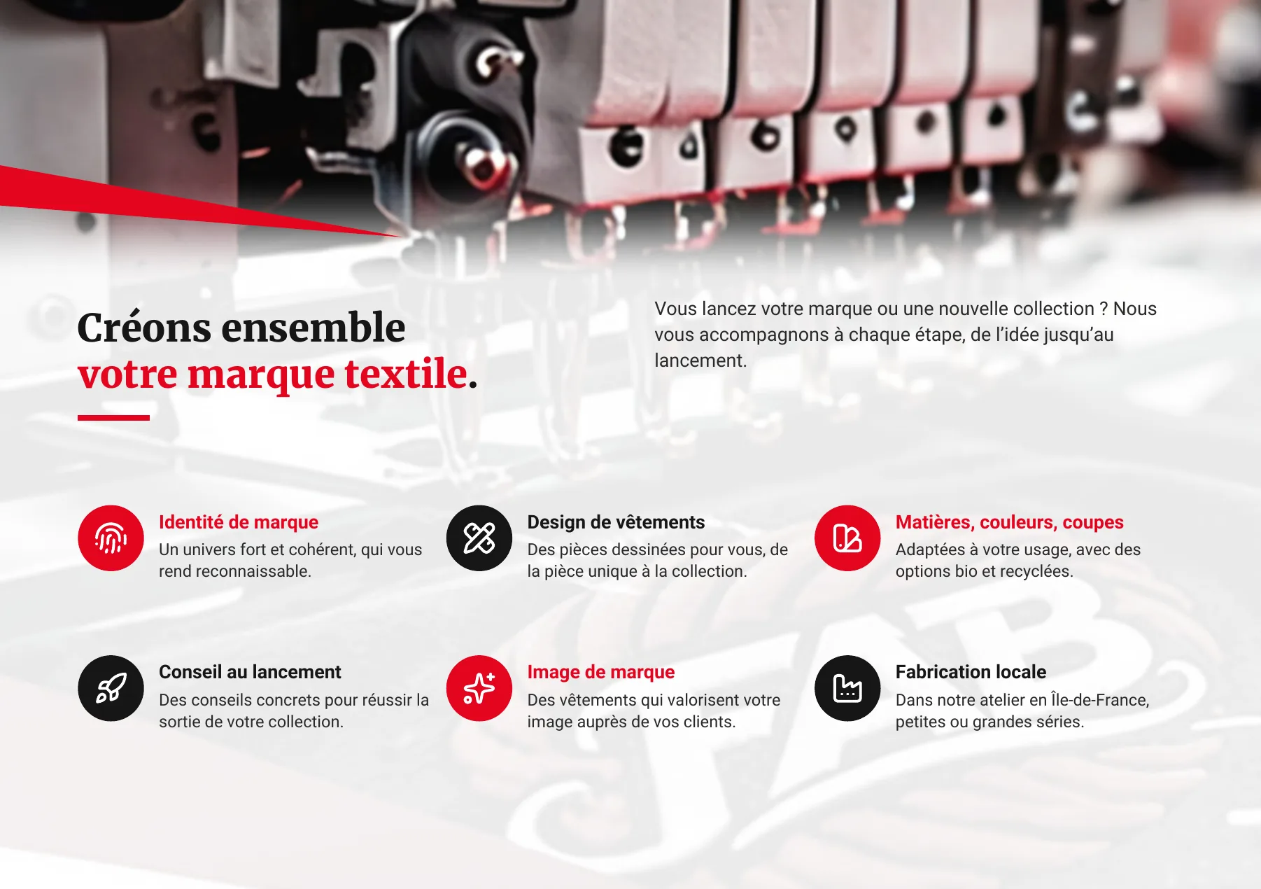 Page 7 : Créons ensemble votre marque textile : identité de marque, design de vêtements, matières, couleurs et coupes, conseil au lancement, image de marque, fabrication locale.
